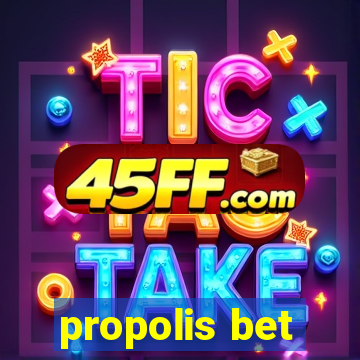 propolis bet